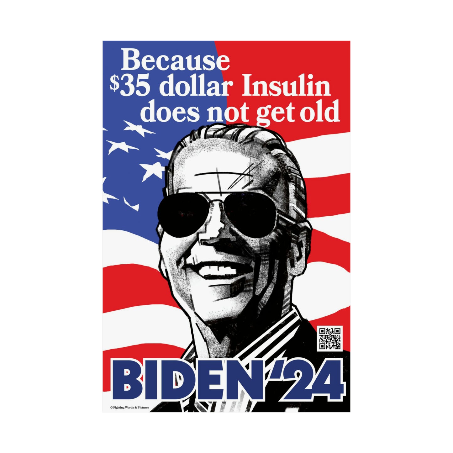 Because $35 dollar insulin does not get old BIDEN'24 Premium Matte Vertical Posters