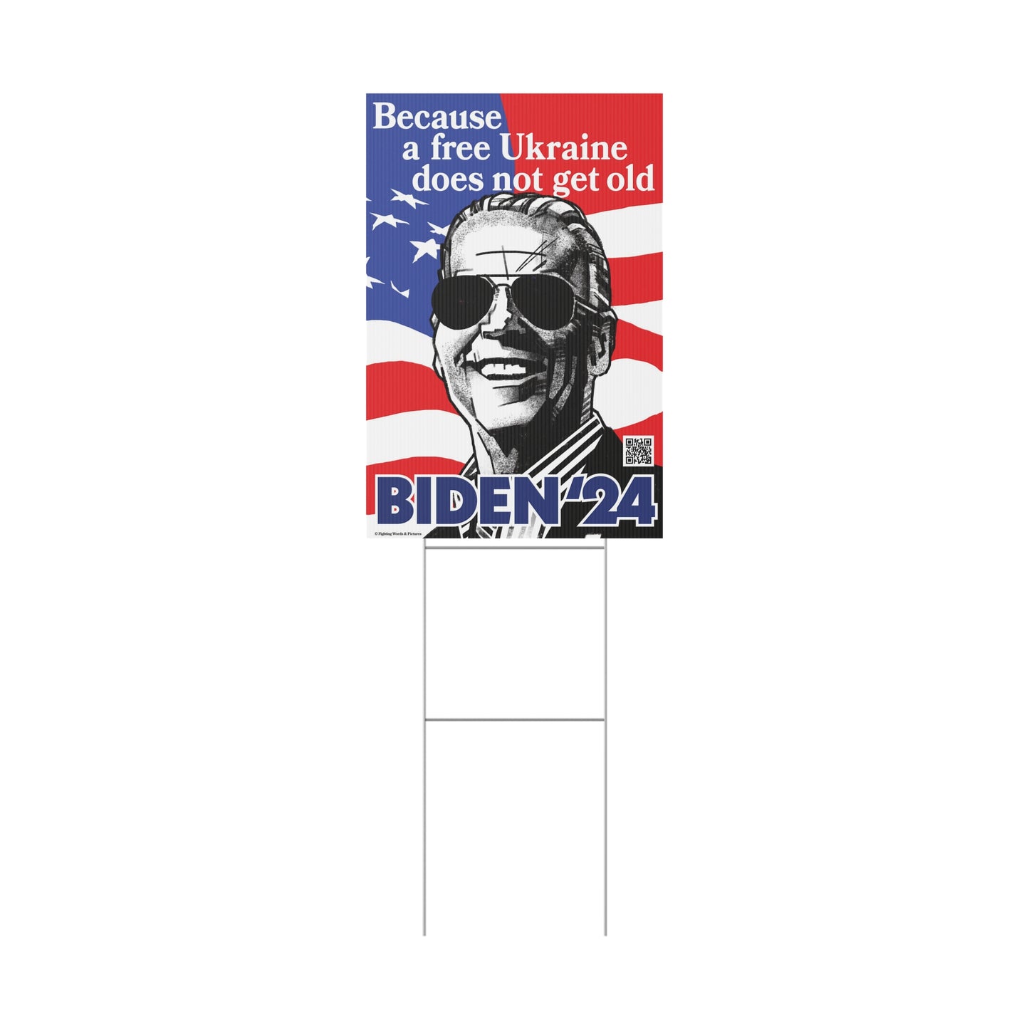 Because a free Ukraine does not get old BIDEN'24 Plastic Yard Sign