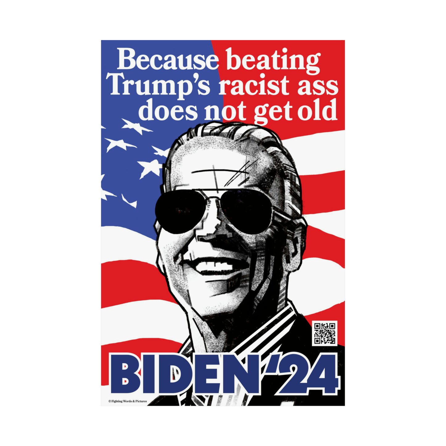 Because beating Trump’s racist ass does not get old BIDEN'24 Matte Vertical Posters
